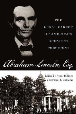 Abraham Lincoln, Esq. 1