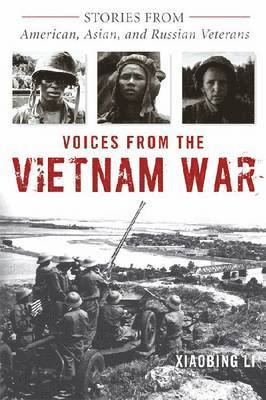 Xiaobing Li - Voices from the Vietnam War, Häftad