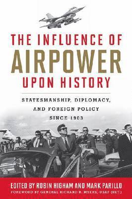 The Influence of Airpower upon History 1