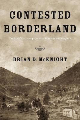 Brian D. McKnight, Brian D McKnight - Contested Borderland, Häftad