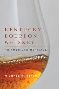 bokomslag Kentucky Bourbon Whiskey