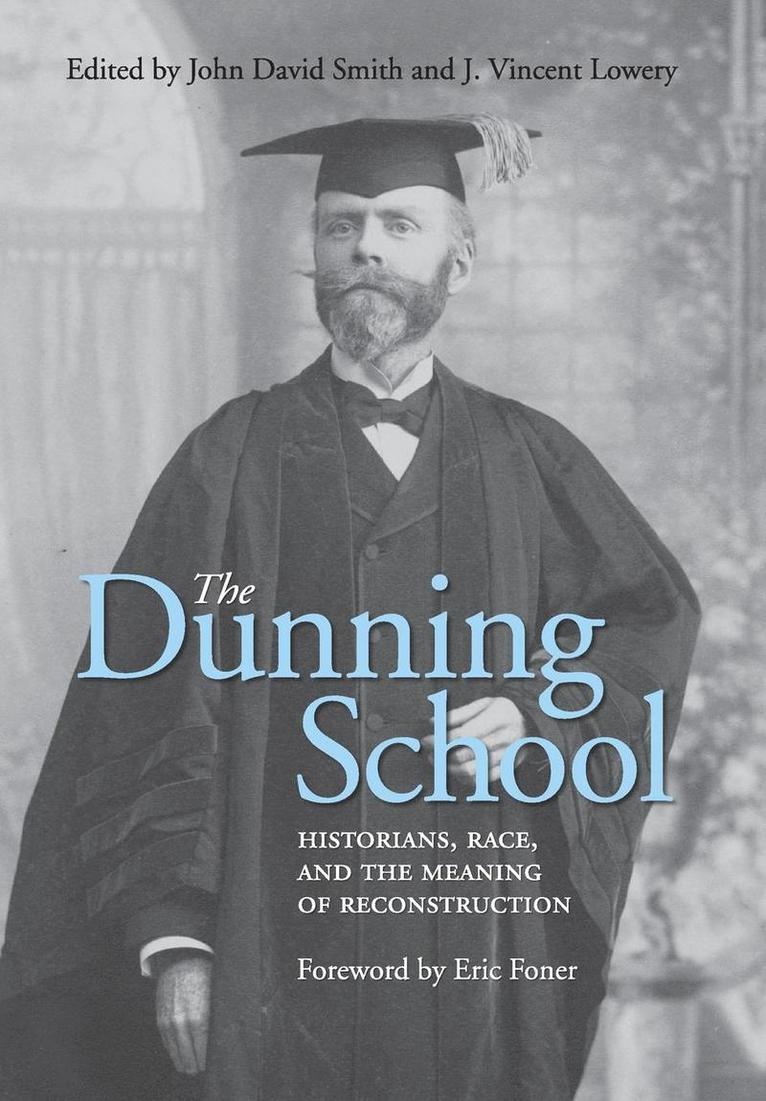 The Dunning School 1