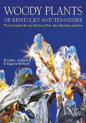 Woody Plants of Kentucky and Tennessee