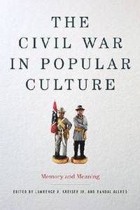 bokomslag The Civil War in Popular Culture
