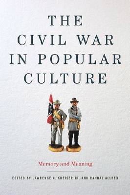 The Civil War in Popular Culture 1