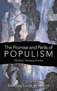 bokomslag The Promise and Perils of Populism