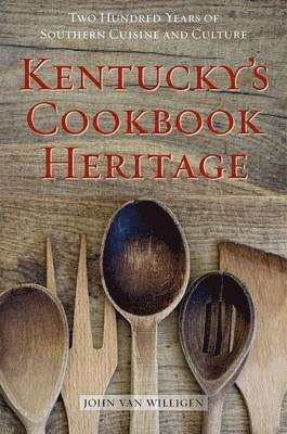 bokomslag Kentucky's Cookbook Heritage