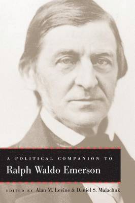 A Political Companion to Ralph Waldo Emerson 1