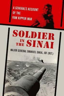 Emanuel Sakal - Soldier in the Sinai, Inbunden