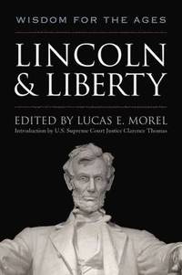 bokomslag Lincoln and Liberty