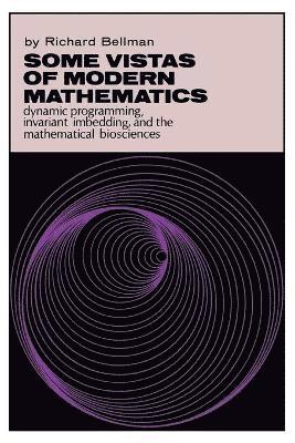 Some Vistas of Modern Mathematics 1