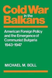 bokomslag Cold War in the Balkans