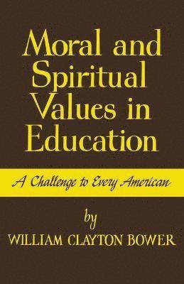 Moral and Spiritual Values in Education 1