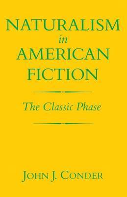 bokomslag Naturalism in American Fiction