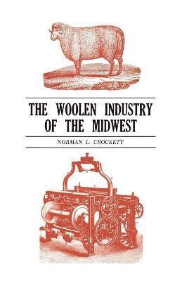 bokomslag Woolen Industry of the Midwest
