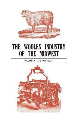 The Woolen Industry of the Midwest 1