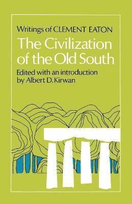 The Civilization of the Old South 1