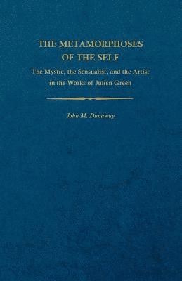 Metamorphoses of the Self