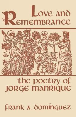 Frank A Domínguez - Love and Remembrance, Häftad