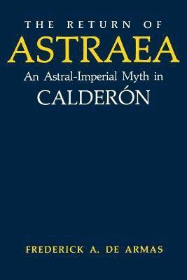 Frederick A. de Armas, Frederick A de Armas - Return of Astraea, Häftad