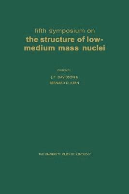 Fifth Symposium on the Structure of Low-Medium Mass Nuclei 1