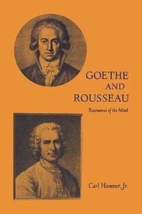 bokomslag Goethe and Rousseau