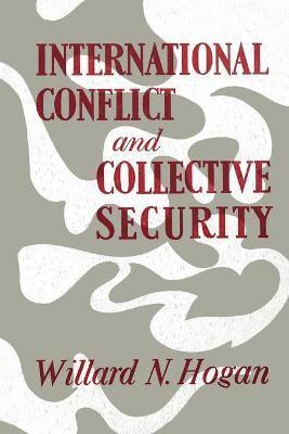 International Conflict and Collective Security 1