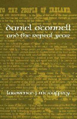 bokomslag Daniel O'Connell and the Repeal Year