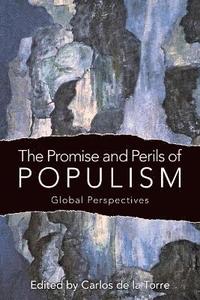 bokomslag The Promise and Perils of Populism