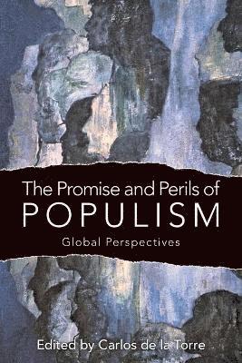 Carlos de la Torre, Carlos De La Torre - Promise and Perils of Populism, Häftad