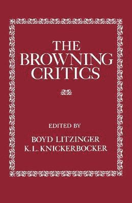 Boyd Litzinger, K. L. Knickerbocker - Browning Critics, Häftad