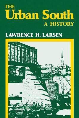 Lawrence H. Larsen, Lawrence H Larsen - Urban South, Häftad