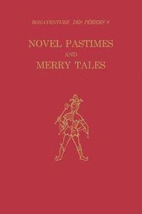 bokomslag Bonaventure des Priers's Novel Pastimes and Merry Tales