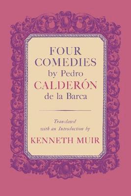 bokomslag Four Comedies by Pedro Calderón de la Barca