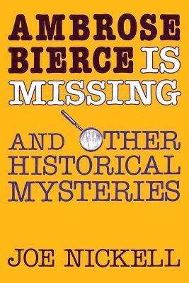 bokomslag Ambrose Bierce is Missing