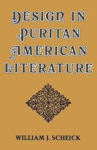 bokomslag Design in Puritan American Literature