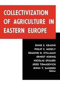 bokomslag Collectivization of Agriculture in Eastern Europe