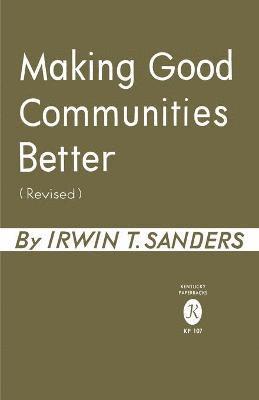 Making Good Communities Better 1