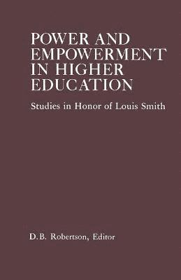 D B Robertson - Power and Empowerment in Higher Education, Häftad