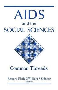 bokomslag AIDS and the Social Sciences