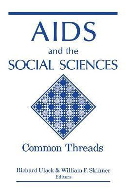 bokomslag AIDS and the Social Sciences