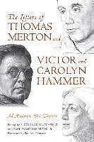 F. Douglas Scutchfield, Paul Evans Holbrook, F Douglas Scutchfield - Letters of Thomas Merton and Victor and Carolyn Hammer, Inbunden