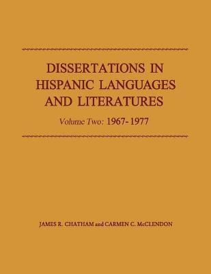 Dissertations in Hispanic Languages and Literatures 1