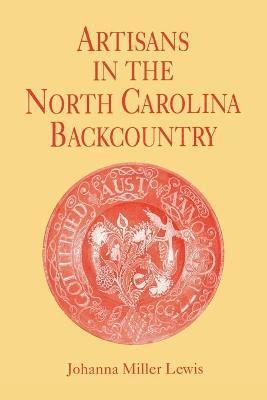 Artisans in the North Carolina Backcountry 1
