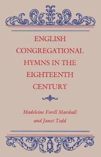 bokomslag English Congregational Hymns in the Eighteenth Century