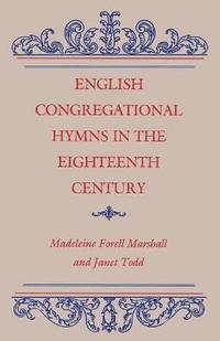 bokomslag English Congregational Hymns in the Eighteenth Century