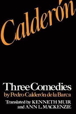Pedro Calderón de la Barca, Kenneth Muir, Ann L Mackenzie - Calderón, Häftad
