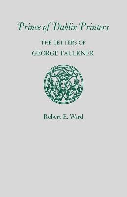 Robert E. Ward, Robert E Ward - Prince of Dublin Printers, Häftad