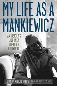 bokomslag My Life as a Mankiewicz
