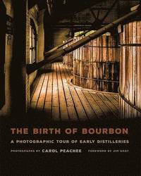 bokomslag The Birth of Bourbon